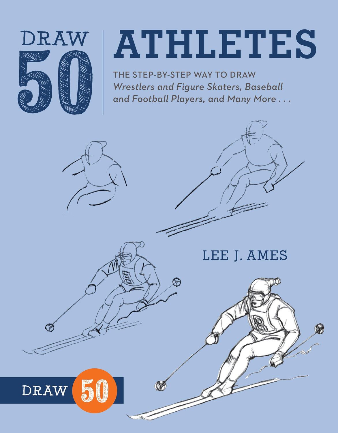 Cover: 9780823085729 | Draw 50 Athletes | L Ames | Taschenbuch | Draw 50 | Englisch | 2012