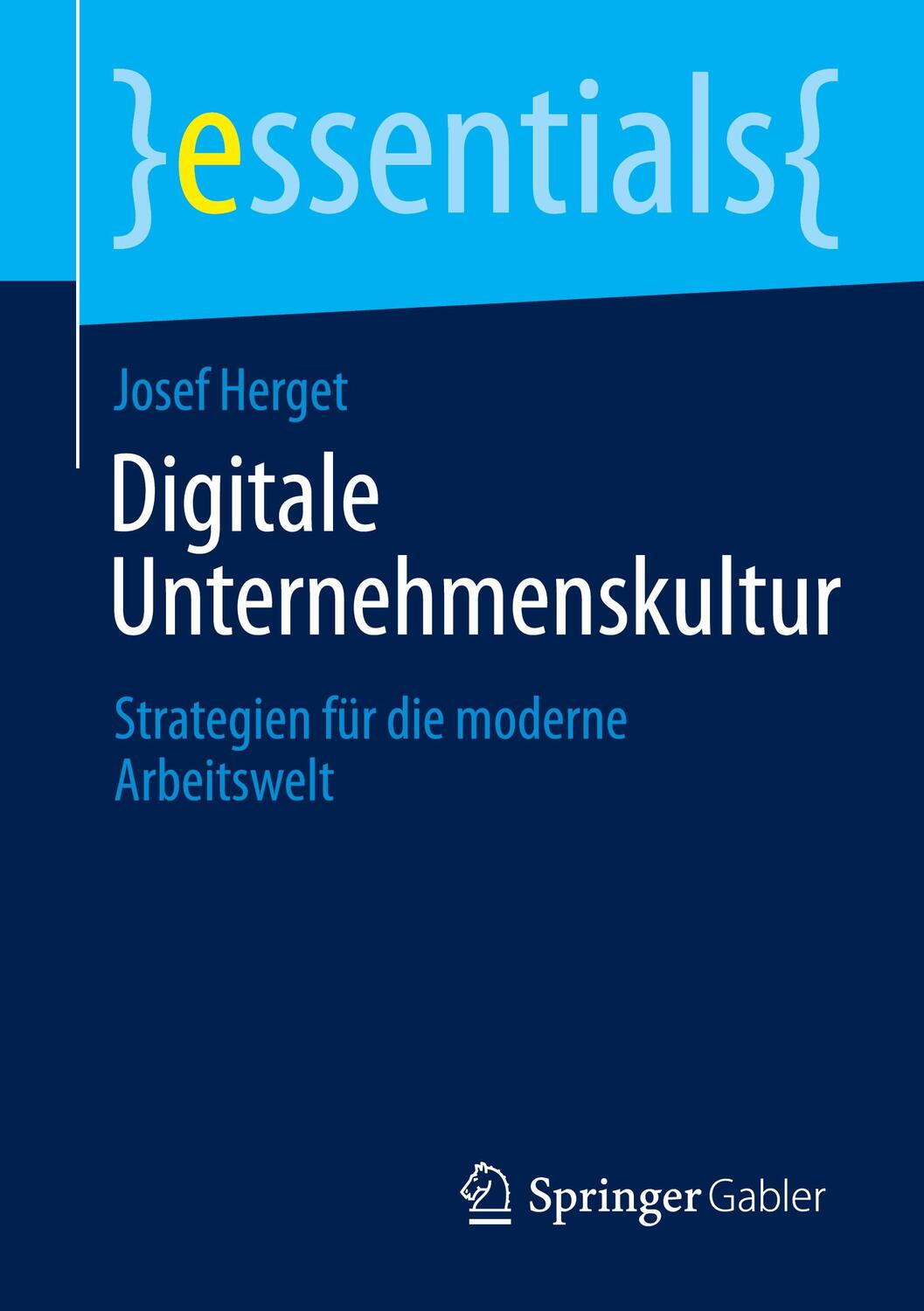 Cover: 9783658335106 | Digitale Unternehmenskultur | Josef Herget | Taschenbuch | X | Deutsch