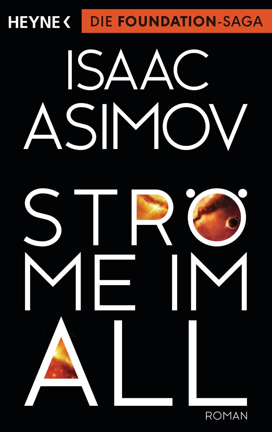 Cover: 9783453528390 | Ströme im All | Isaac Asimov | Taschenbuch | 288 S. | Deutsch | 2015