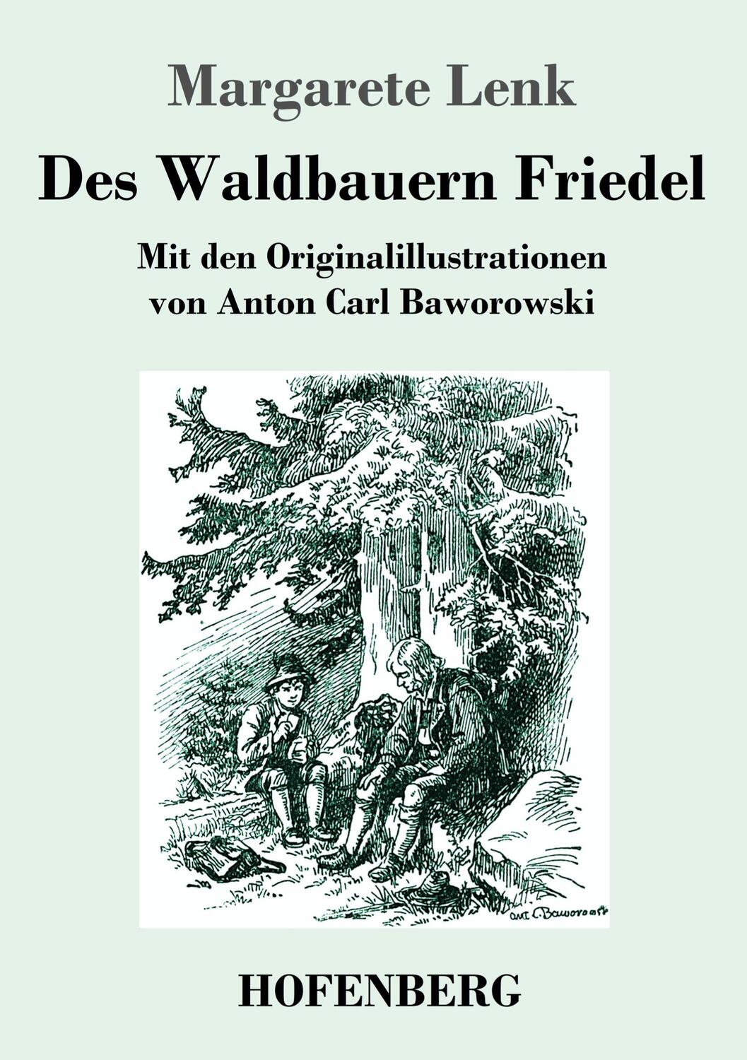 Cover: 9783743742680 | Des Waldbauern Friedel | Margarete Lenk | Taschenbuch | Paperback