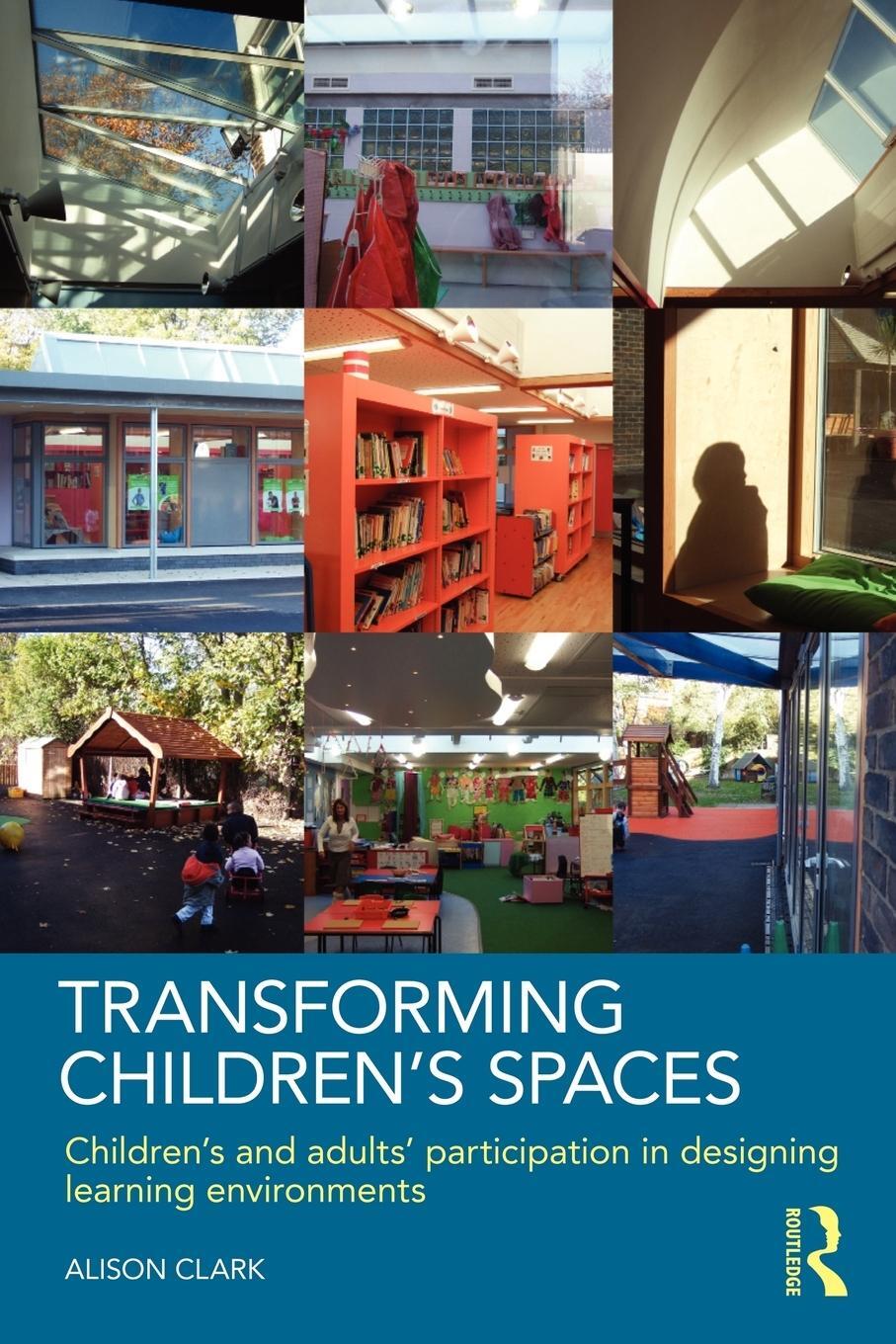 Cover: 9780415458603 | Transforming Children's Spaces | Alison Clark | Taschenbuch | Englisch