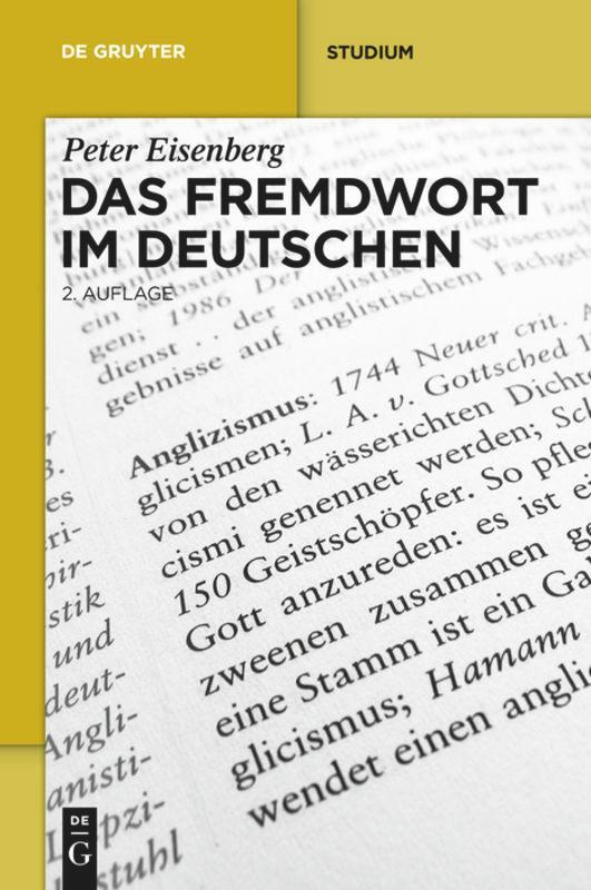 Cover: 9783110288414 | Das Fremdwort im Deutschen | Peter Eisenberg | Buch | Deutsch | 2012