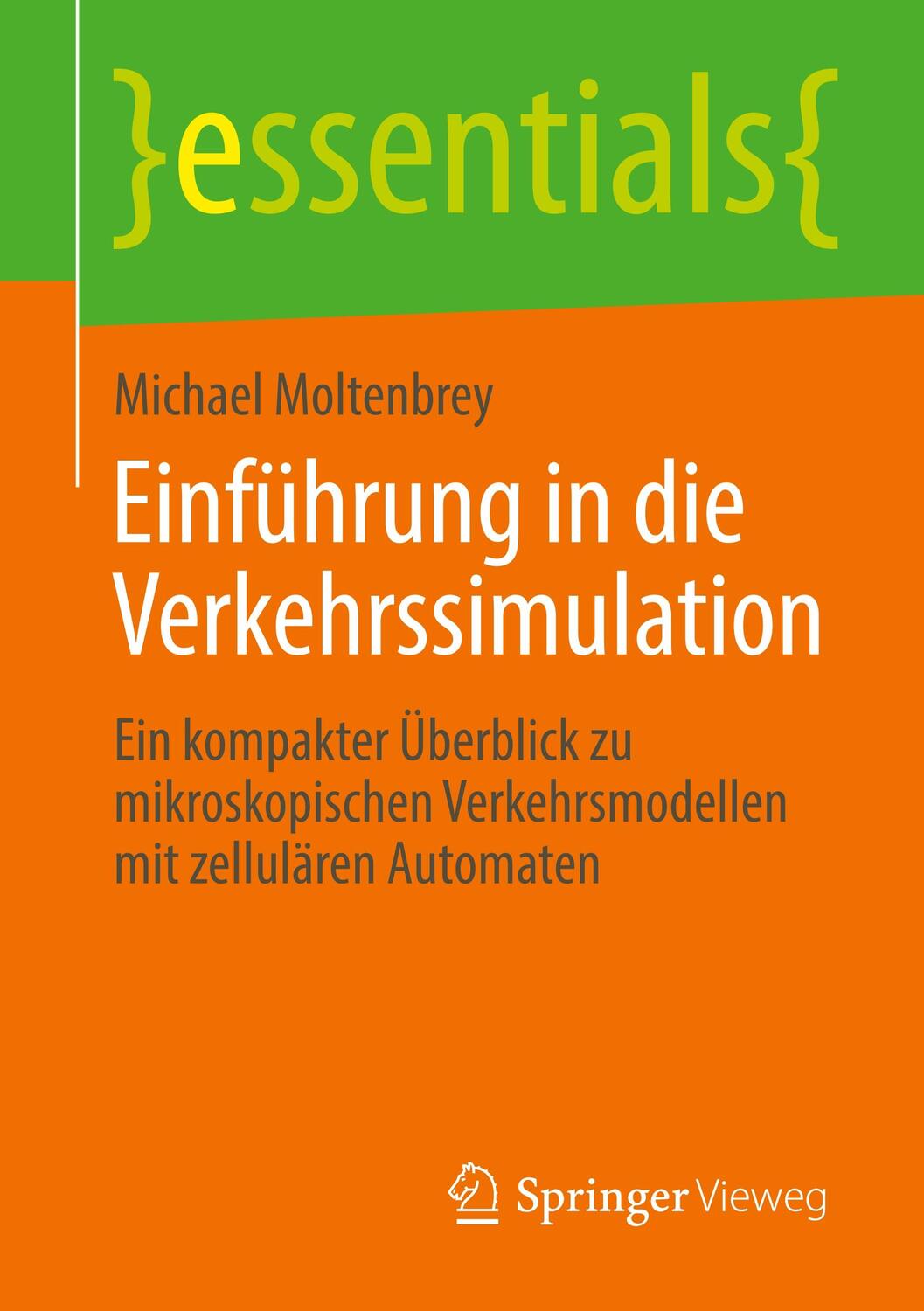 Cover: 9783658287160 | Einführung in die Verkehrssimulation | Michael Moltenbrey | Buch