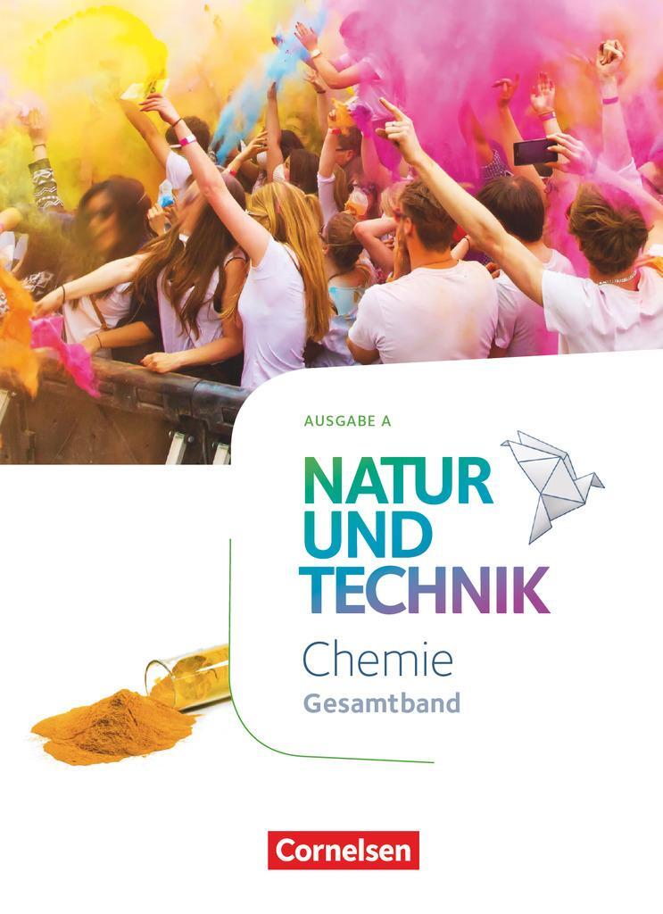 Cover: 9783060158768 | Natur und Technik - Chemie - Ausgabe A Gesamtband - Schülerbuch | Buch