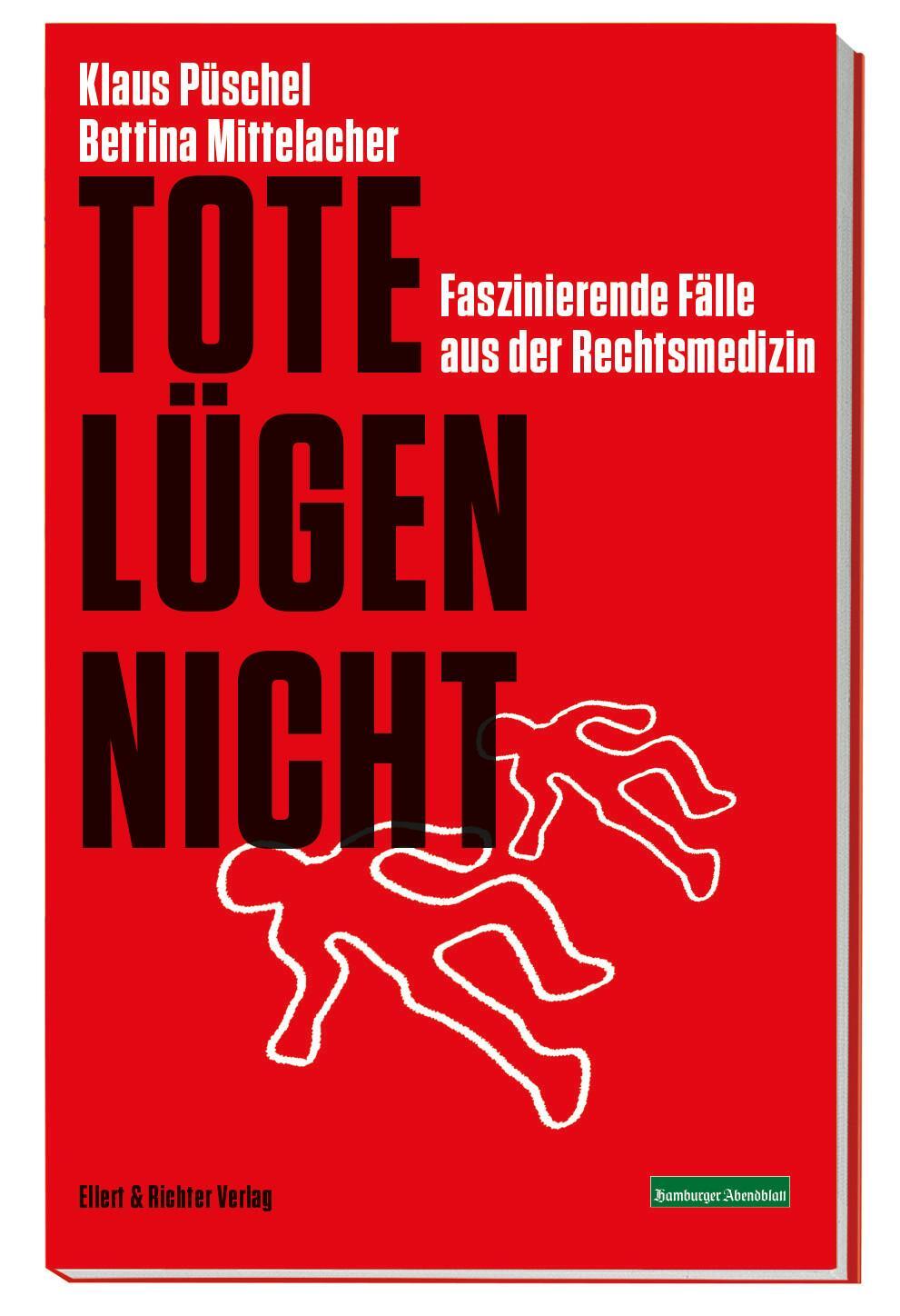 Cover: 9783831907021 | Tote lügen nicht | Klaus Püschel (u. a.) | Taschenbuch | Deutsch