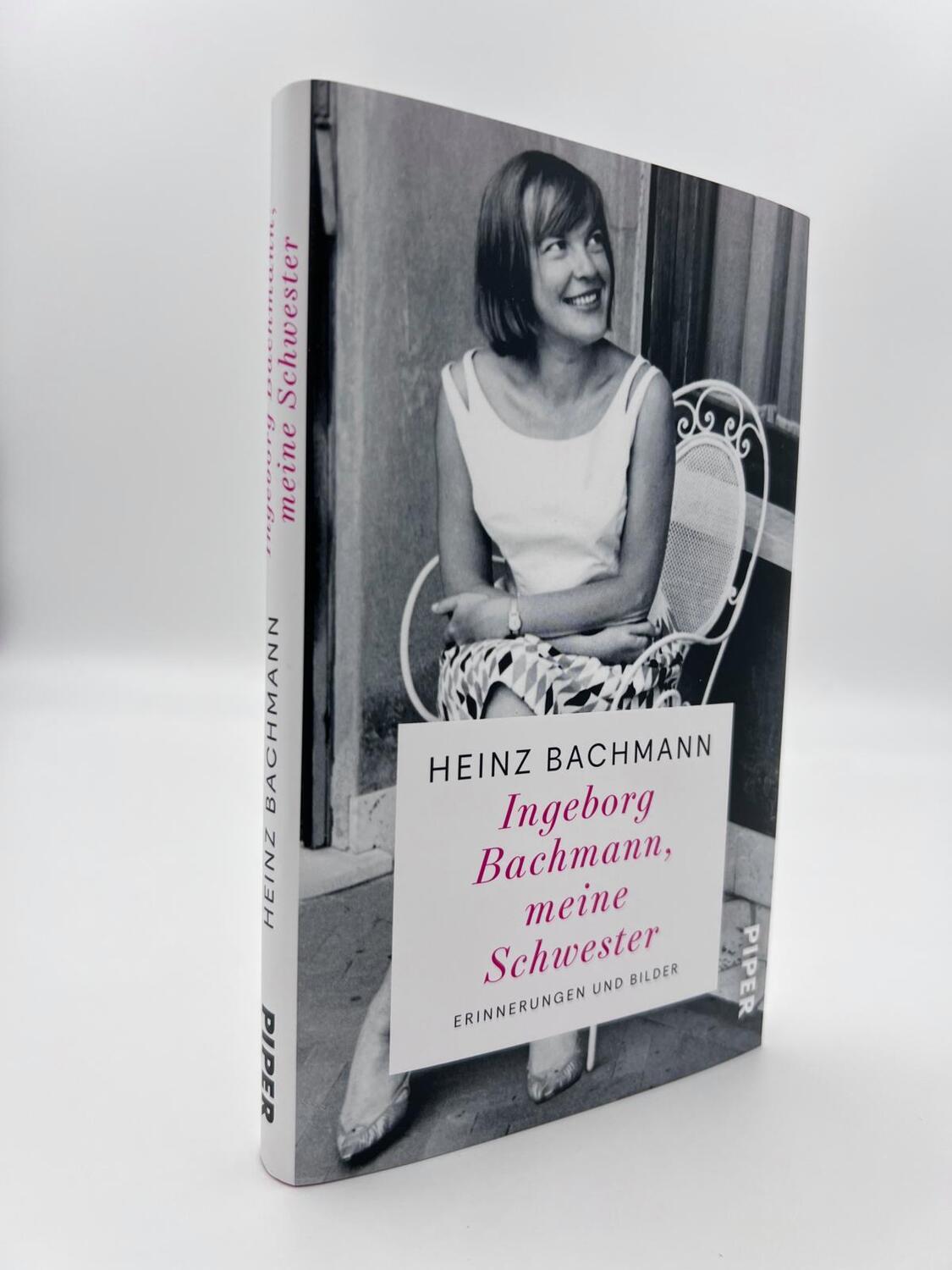 Bild: 9783492072502 | Ingeborg Bachmann, meine Schwester | Heinz Bachmann | Buch | 128 S.