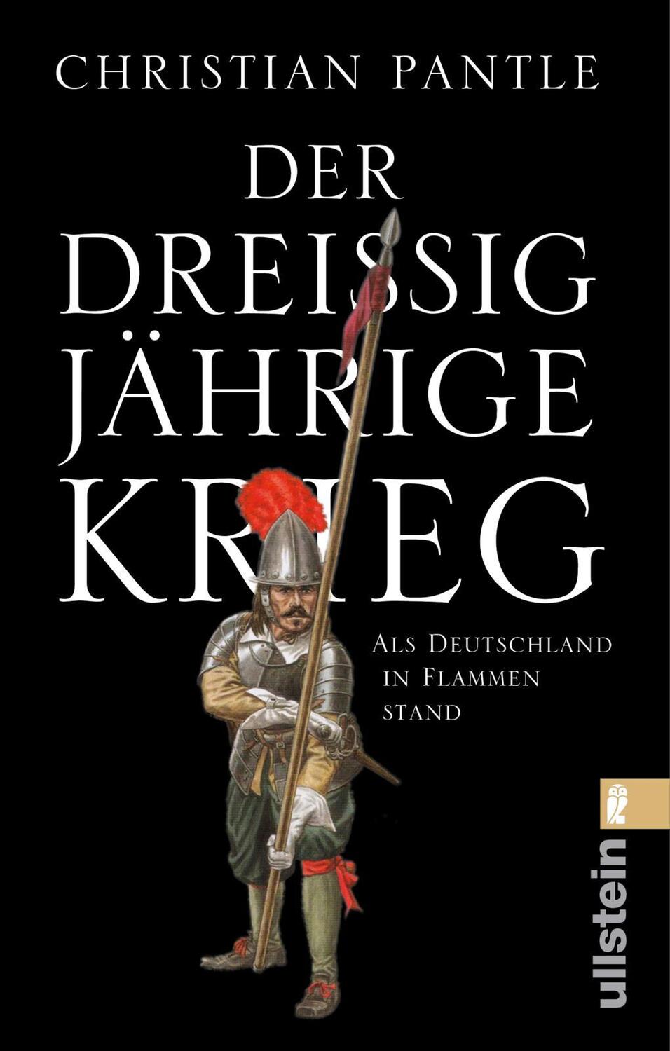Cover: 9783548060583 | Der Dreißigjährige Krieg | Als Deutschland in Flammen stand | Pantle