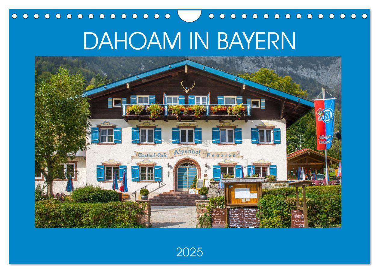 Cover: 9783435027514 | Dahoam in Bayern (Wandkalender 2025 DIN A4 quer), CALVENDO...