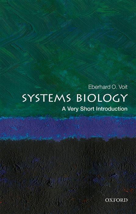 Cover: 9780198828372 | Systems Biology: A Very Short Introduction | Eberhard O. Voit | Buch