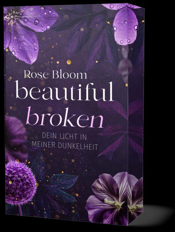 Cover: 9783989422209 | Beautiful Broken | Rose Bloom | Taschenbuch | Second Chance | 332 S.