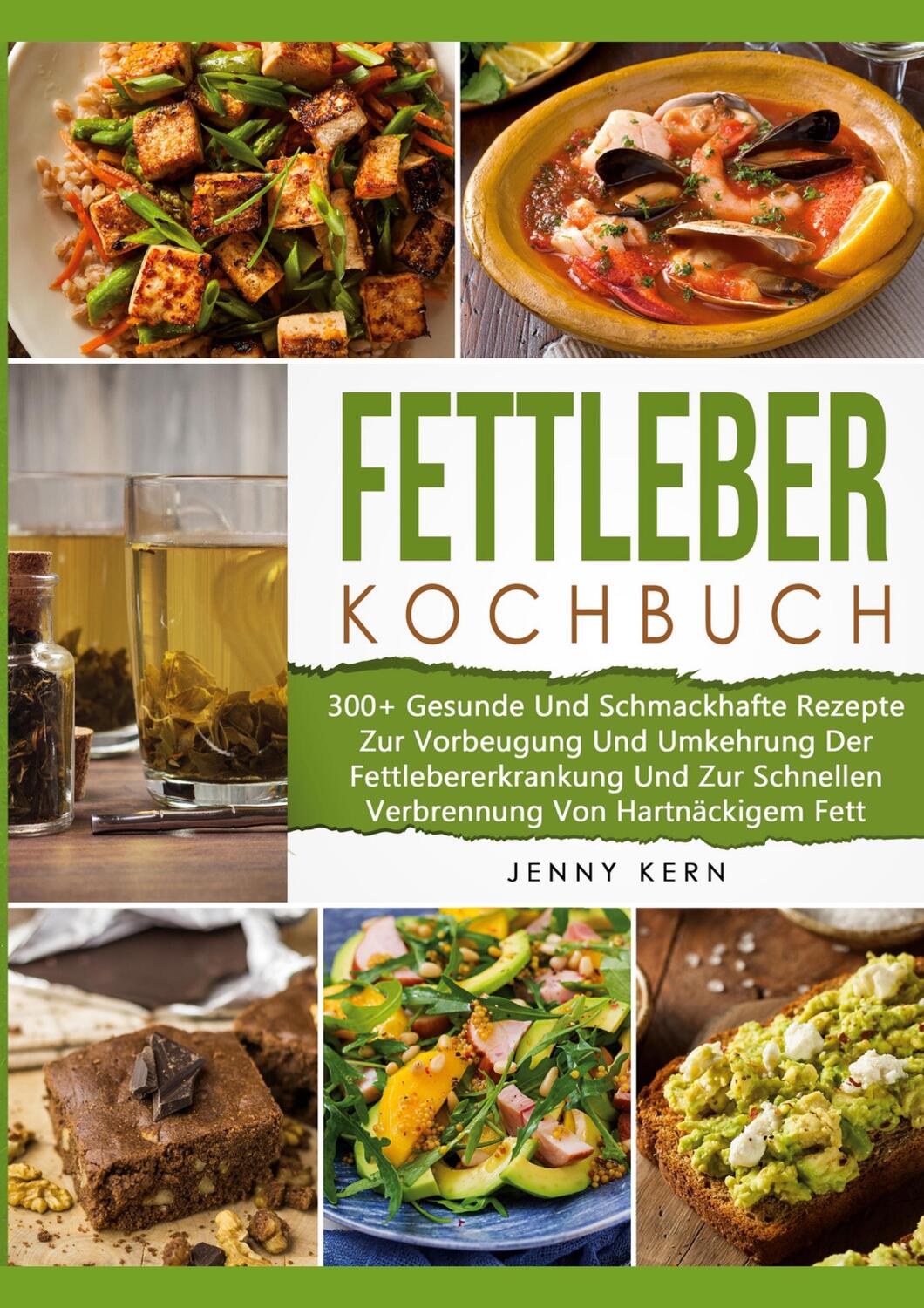 Cover: 9783755702245 | Fettleber Kochbuch | Jenny Kern | Taschenbuch | Books on Demand