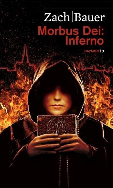 Cover: 9783852188799 | Morbus Dei: Inferno | Bastian/Bauer, Matthias Zach | Taschenbuch