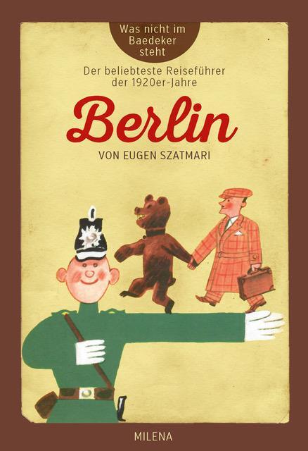 Cover: 9783903184664 | Berlin | Was nicht im Baedeker steht | Eugen Szatmari | Buch | Deutsch