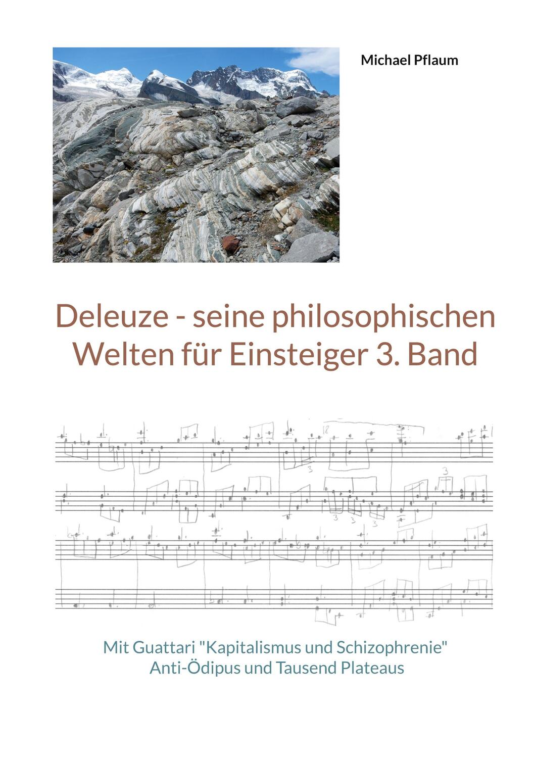 Cover: 9783734726125 | Deleuze - seine philosophischen Welten für Einsteiger 3. Band | Pflaum
