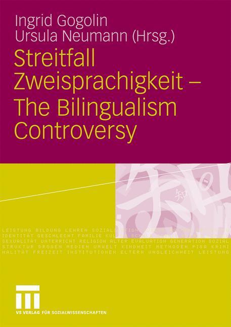 Cover: 9783531158860 | Streitfall Zweisprachigkeit - The Bilingualism Controversy | Buch