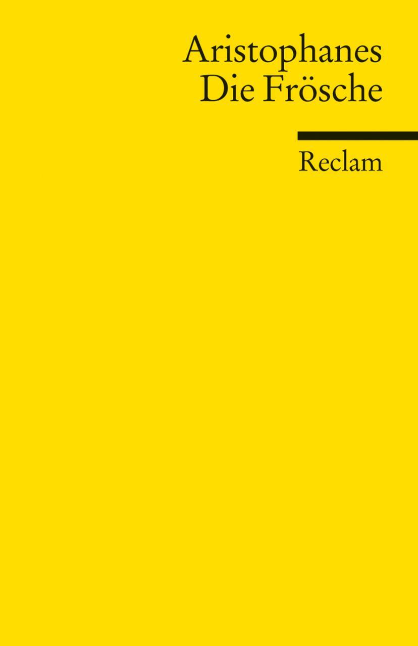 Cover: 9783150189283 | Die Frösche | Aristophanes | Taschenbuch | Reclam Universal-Bibliothek