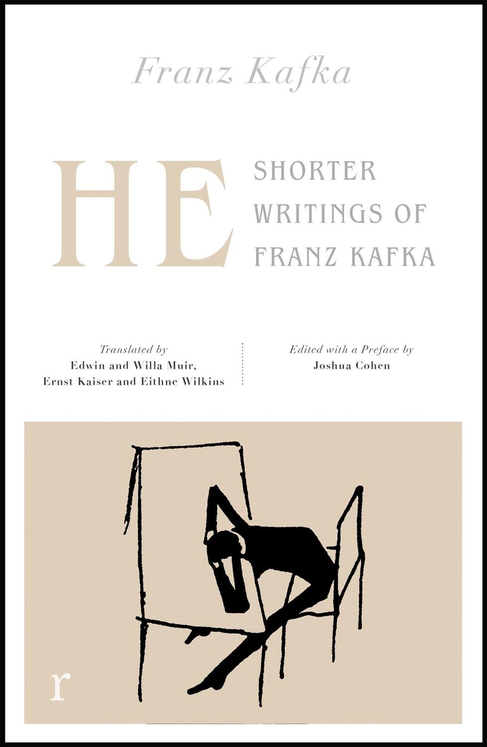 Cover: 9781787478213 | He: Shorter Writings of Franz Kafka (riverrun editions) | Franz Kafka