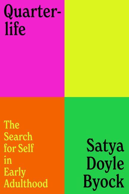 Cover: 9780525511663 | Quarterlife: The Search for Self in Early Adulthood | Byock | Buch