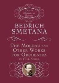 Cover: 9780486490243 | The Moldau And Other Works For Orchestra | In Full Score | Smetana