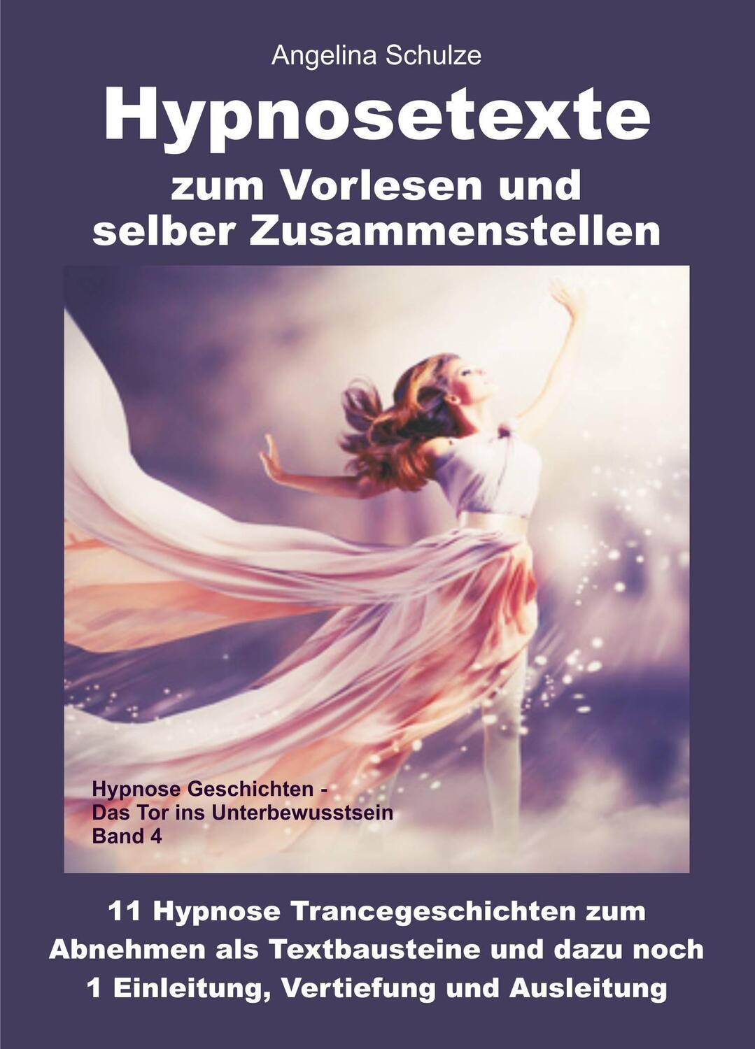 Cover: 9783967381344 | Hypnosetexte zum Vorlesen und selber Zusammenstellen | Schulze | Buch