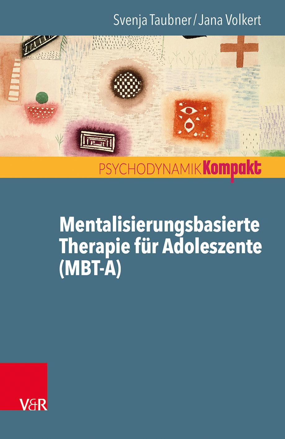 Cover: 9783525405765 | Mentalisierungsbasierte Therapie für Adoleszente (MBT-A) | Taschenbuch