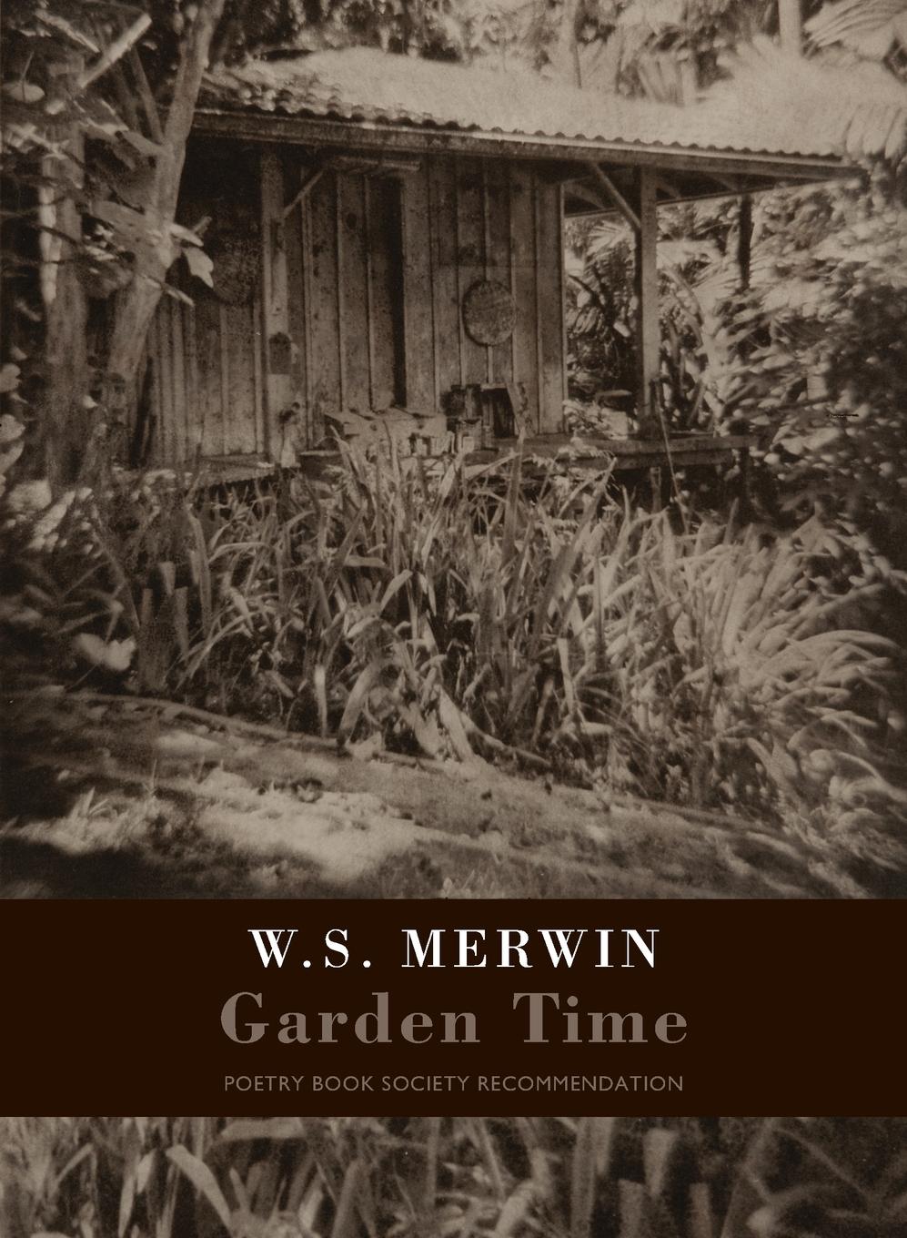 Cover: 9781780373157 | Garden Time | W. S. Merwin | Taschenbuch | Kartoniert / Broschiert