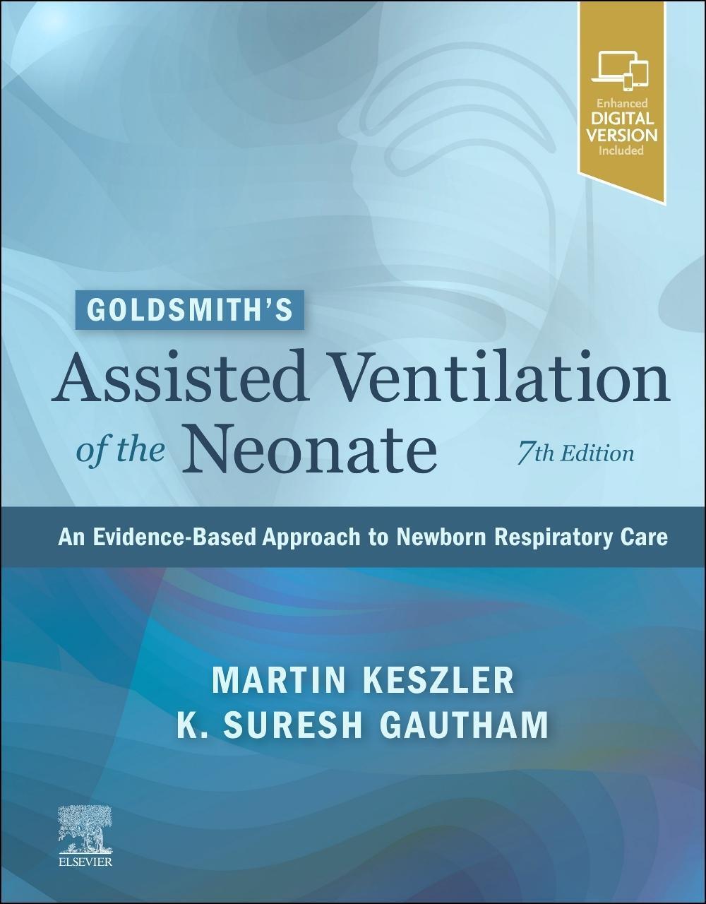 Cover: 9780323761772 | Goldsmith's Assisted Ventilation of the Neonate | Keszler (u. a.)