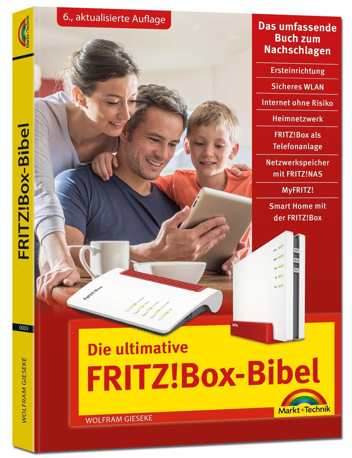 Cover: 9783988100030 | Die ultimative FRITZ! Box Bibel - Das Praxisbuch | Wolfram Gieseke