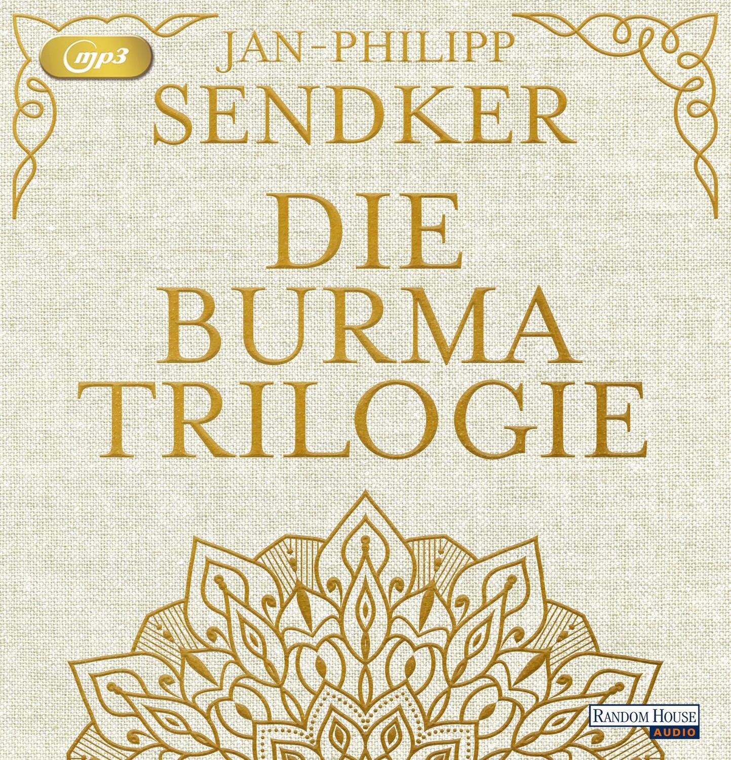 Cover: 9783837159875 | Die Burma-Trilogie | Jan-Philipp Sendker | MP3 | 3 Audio-CDs | Deutsch