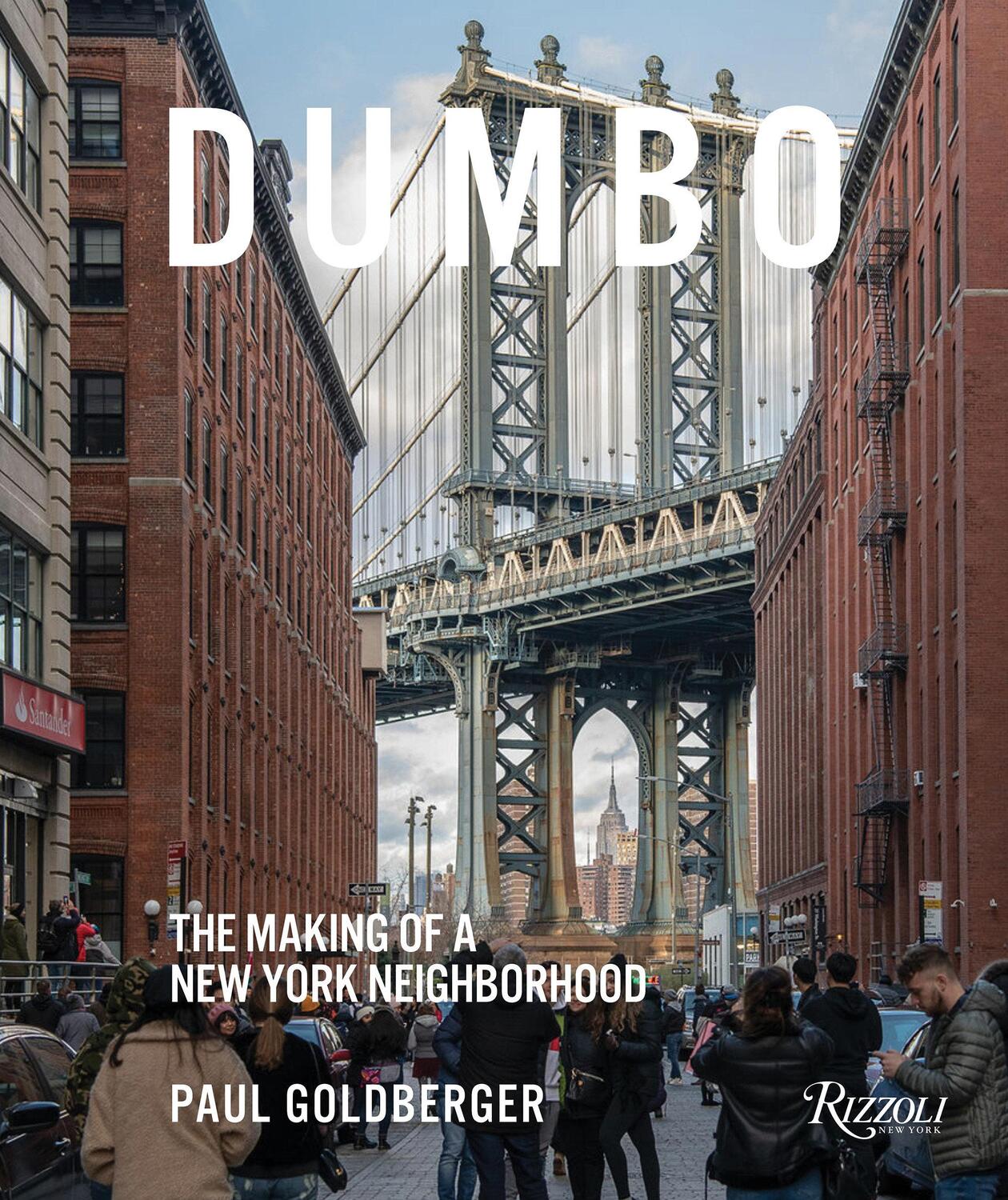 Cover: 9780847865451 | DUMBO | The Making of a New York Neighbourhood | Paul Goldberger