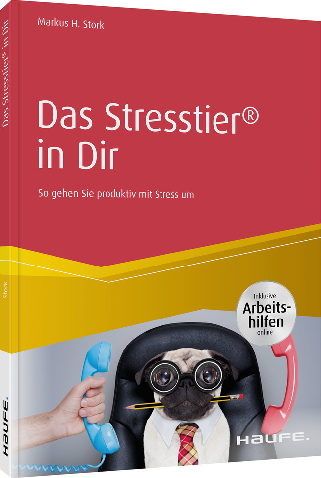 Cover: 9783648136249 | Das Stresstier® in Dir | Markus H. Stork | Taschenbuch | 2020