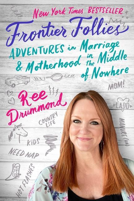 Cover: 9780062962812 | Frontier Follies | Ree Drummond | Taschenbuch | Trade PB | Englisch