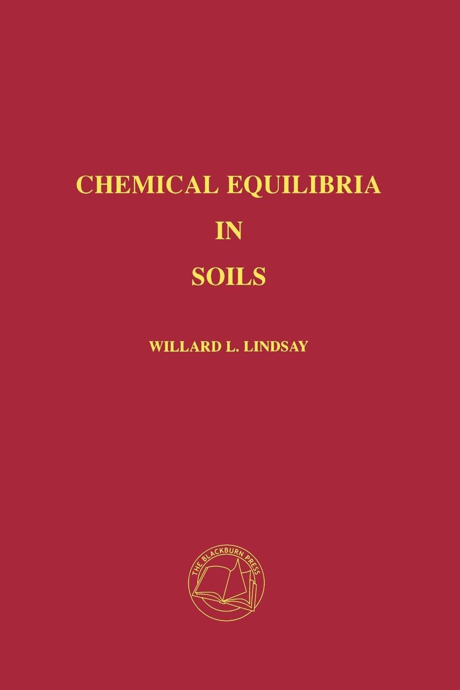 Cover: 9781930665118 | Chemical Equilibria in Soils | Willard Lyman Lindsay | Taschenbuch