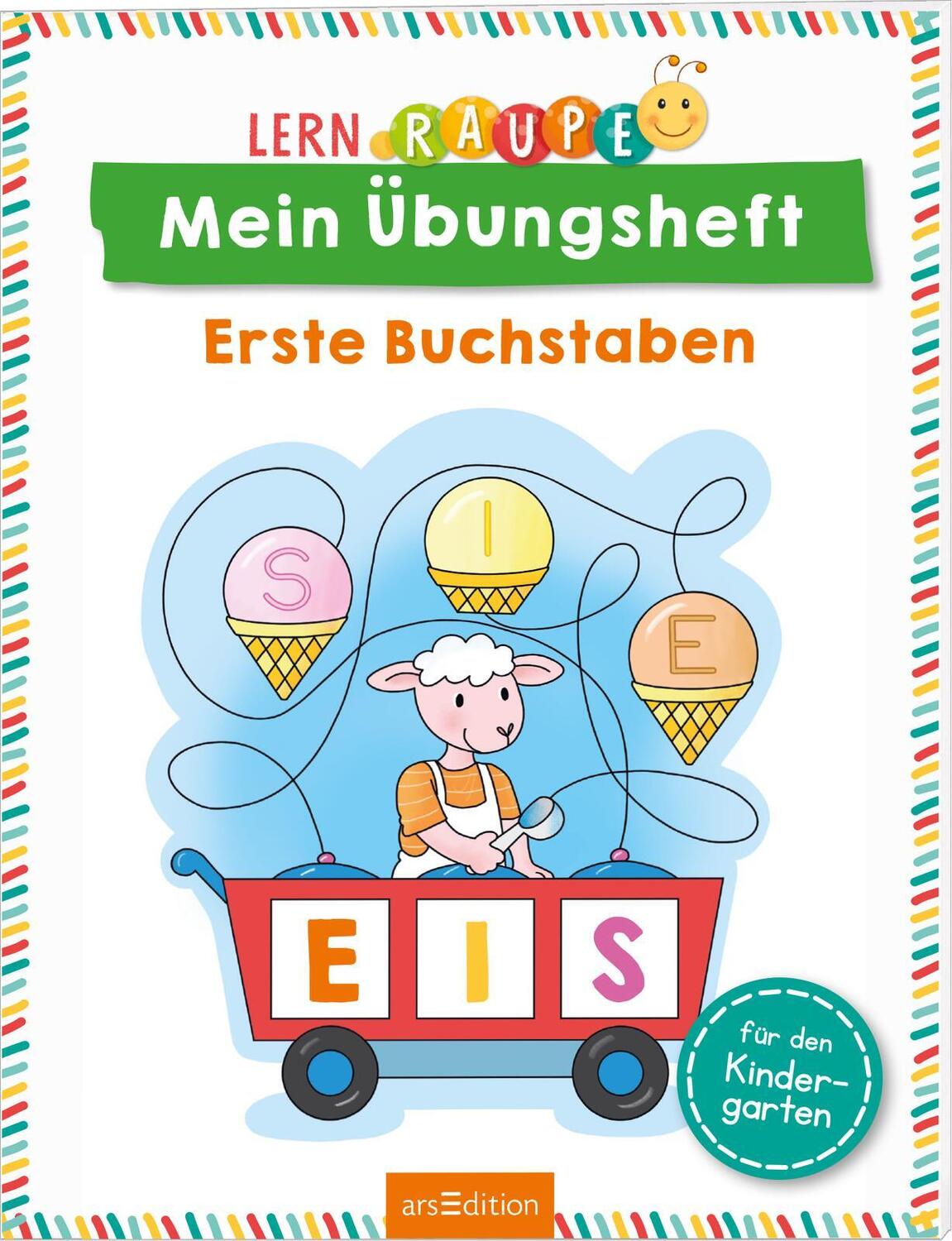 Cover: 9783845855998 | Lernraupe - Mein Übungsheft - Erste Buchstaben | Für den Kindergarten