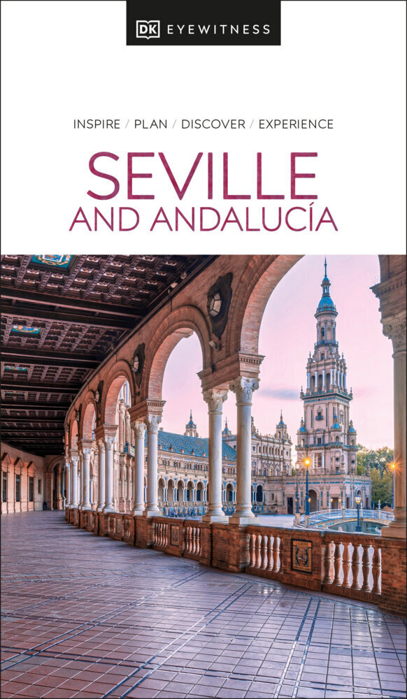 Cover: 9780241559345 | DK Eyewitness Seville and Andalucia | DK Eyewitness | Taschenbuch