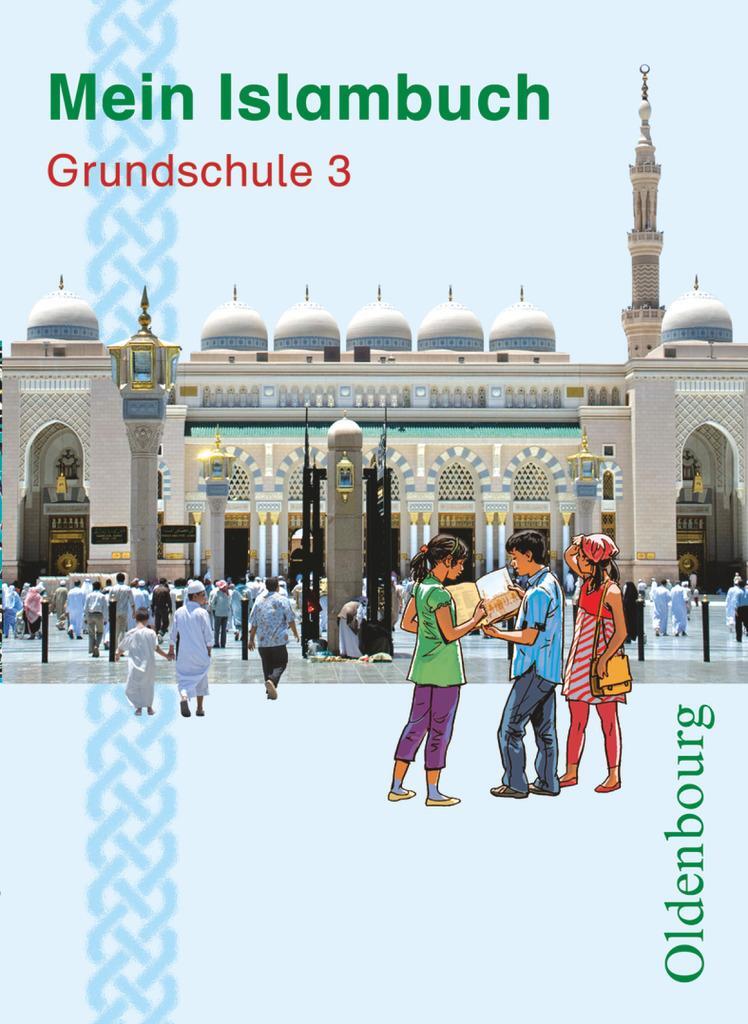 Cover: 9783637005549 | Mein Islambuch Grundschule 3. Schülerbuch | Gül Solgun-Kaps | Buch