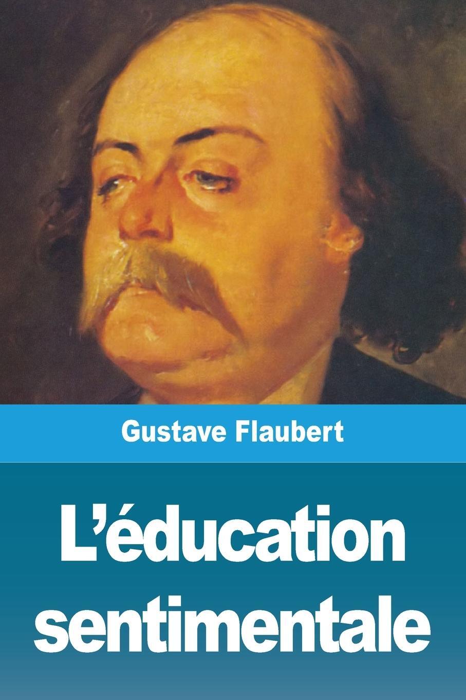 Cover: 9783967876826 | L'éducation sentimentale | Gustave Flaubert | Taschenbuch | Paperback