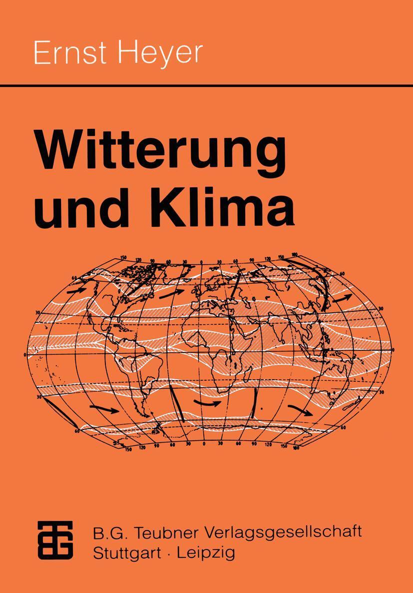 Cover: 9783815430163 | Witterung und Klima | Eine allgemeine Klimatologie | Ernst Heyer