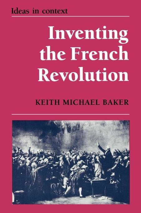 Cover: 9780521385787 | Inventing the French Revolution | Keith Michael Baker | Taschenbuch