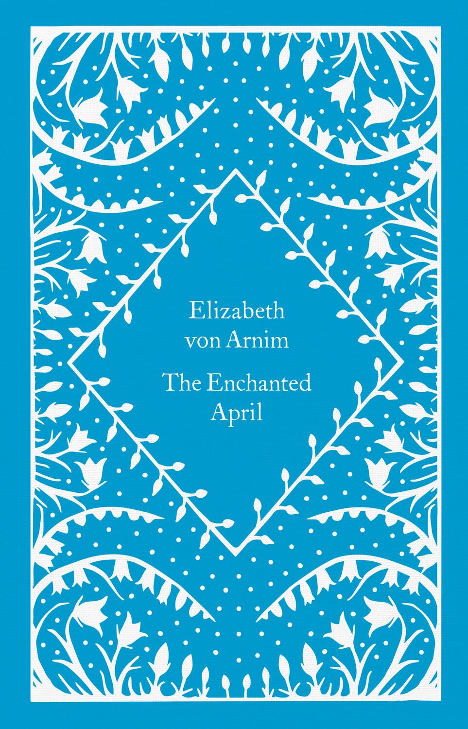 Cover: 9780241619742 | The Enchanted April | Elizabeth von Arnim | Buch | Englisch | 2023
