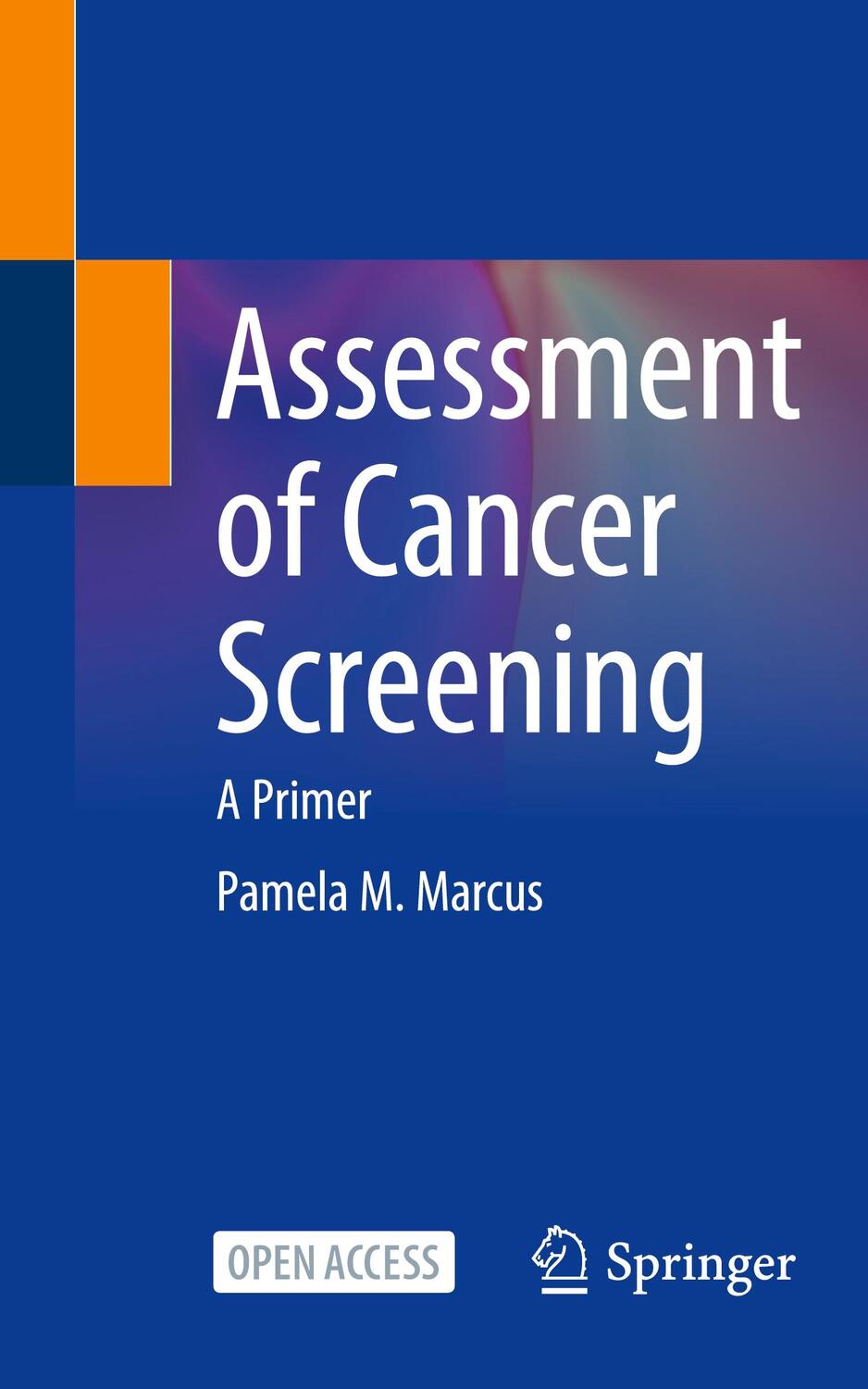 Cover: 9783030945763 | Assessment of Cancer Screening | A Primer | Pamela M. Marcus | Buch