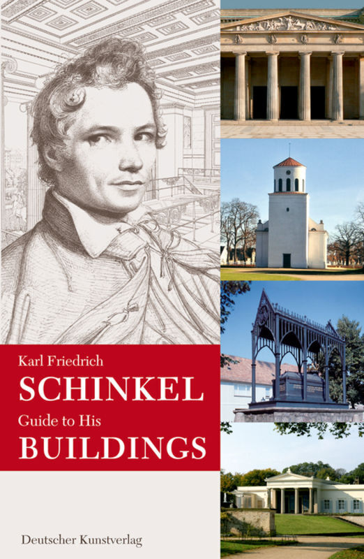 Cover: 9783422066717 | Karl Friedrich Schinkel Guide to His Buildings | Taschenbuch | 400 S.