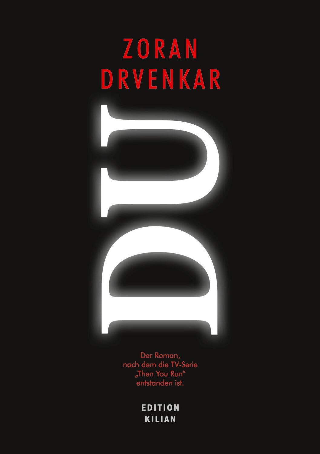 Cover: 9783384032492 | DU | Zoran Drvenkar | Taschenbuch | Paperback | Deutsch | 2023