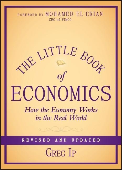 Cover: 9781118391570 | The Little Book of Economics | How the Economy Works in the Real World