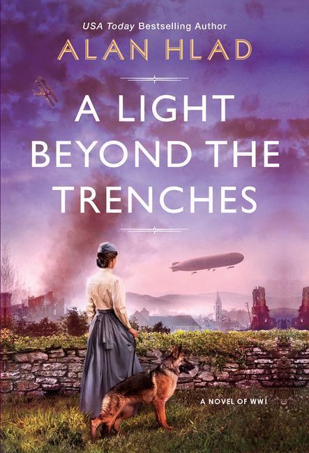 Cover: 9781496728449 | A Light Beyond the Trenches: A Ww1 Novel of Betrayal and Resilience