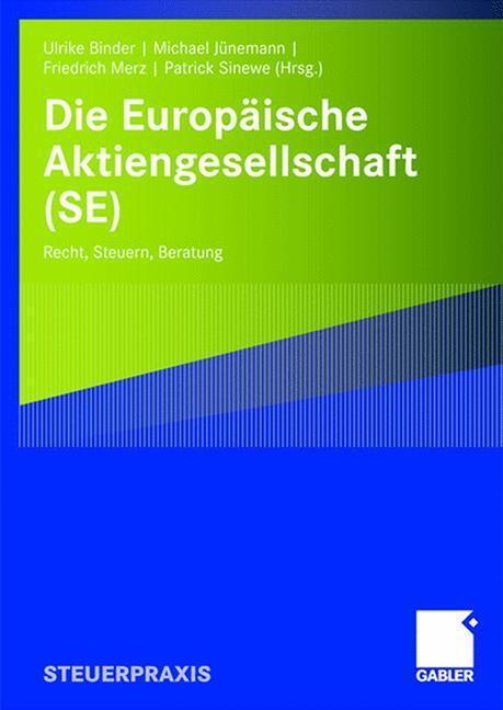 Cover: 9783834904447 | Die Europäische Aktiengesellschaft (SE) | Recht, Steuern, Beratung