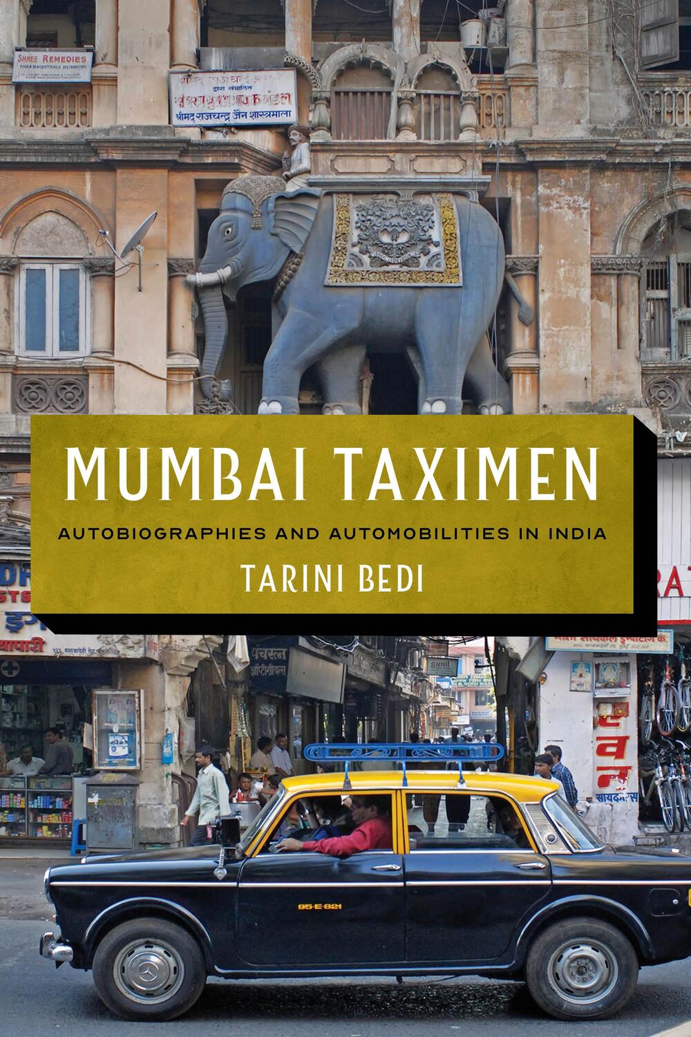 Cover: 9780295749860 | Mumbai Taximen | Autobiographies and Automobilities in India | Bedi