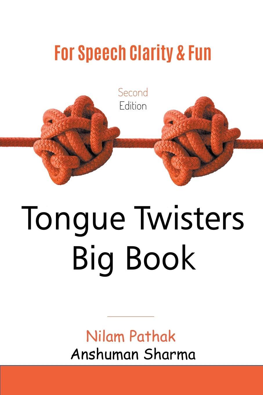 Cover: 9798223041436 | Tongue Twisters Big Book | For Speech Clarity &amp; Fun | Nilam Pathak