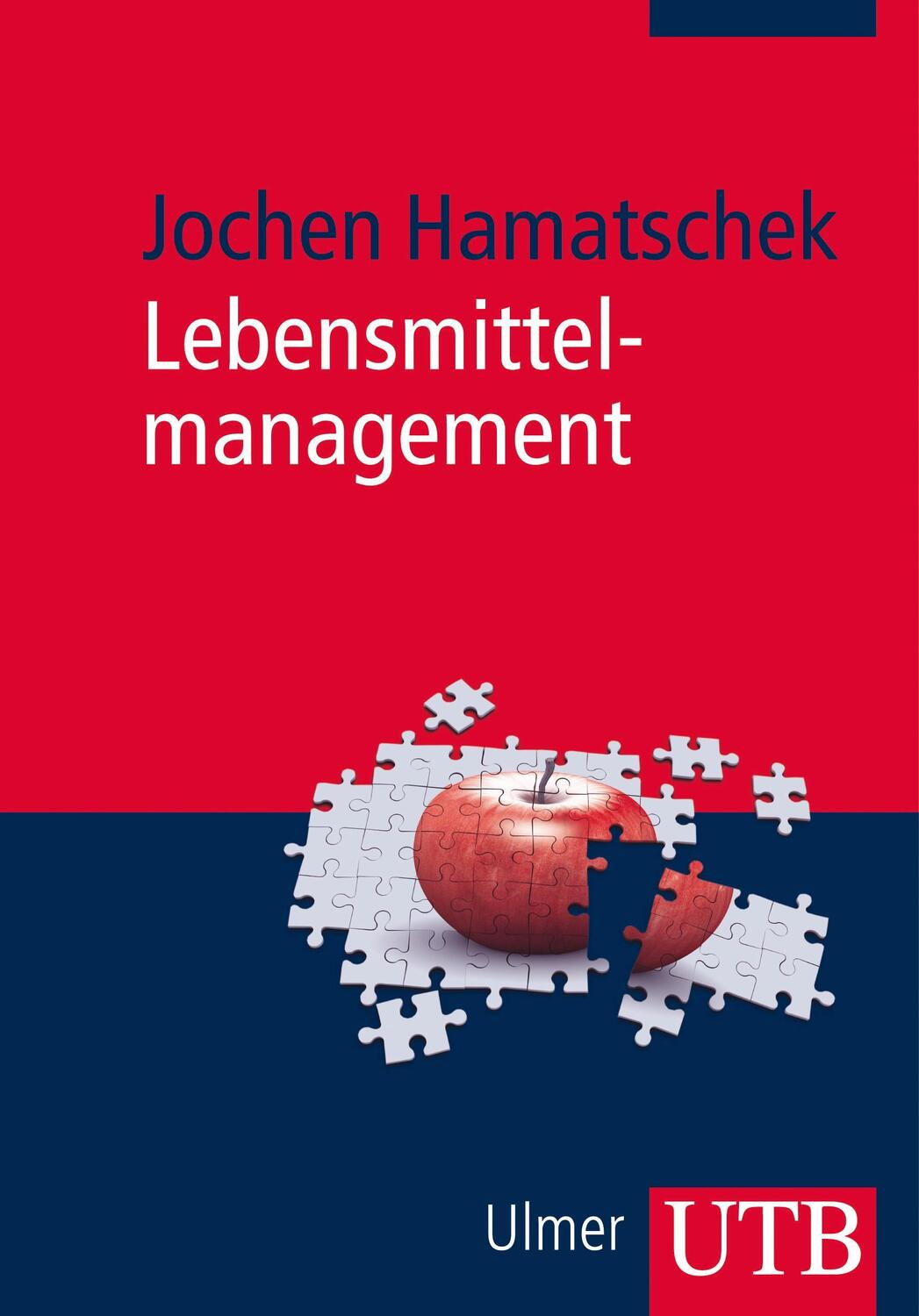 Cover: 9783825240059 | Lebensmittelmanagement | Jochen Hamatschek | Taschenbuch | 239 S.