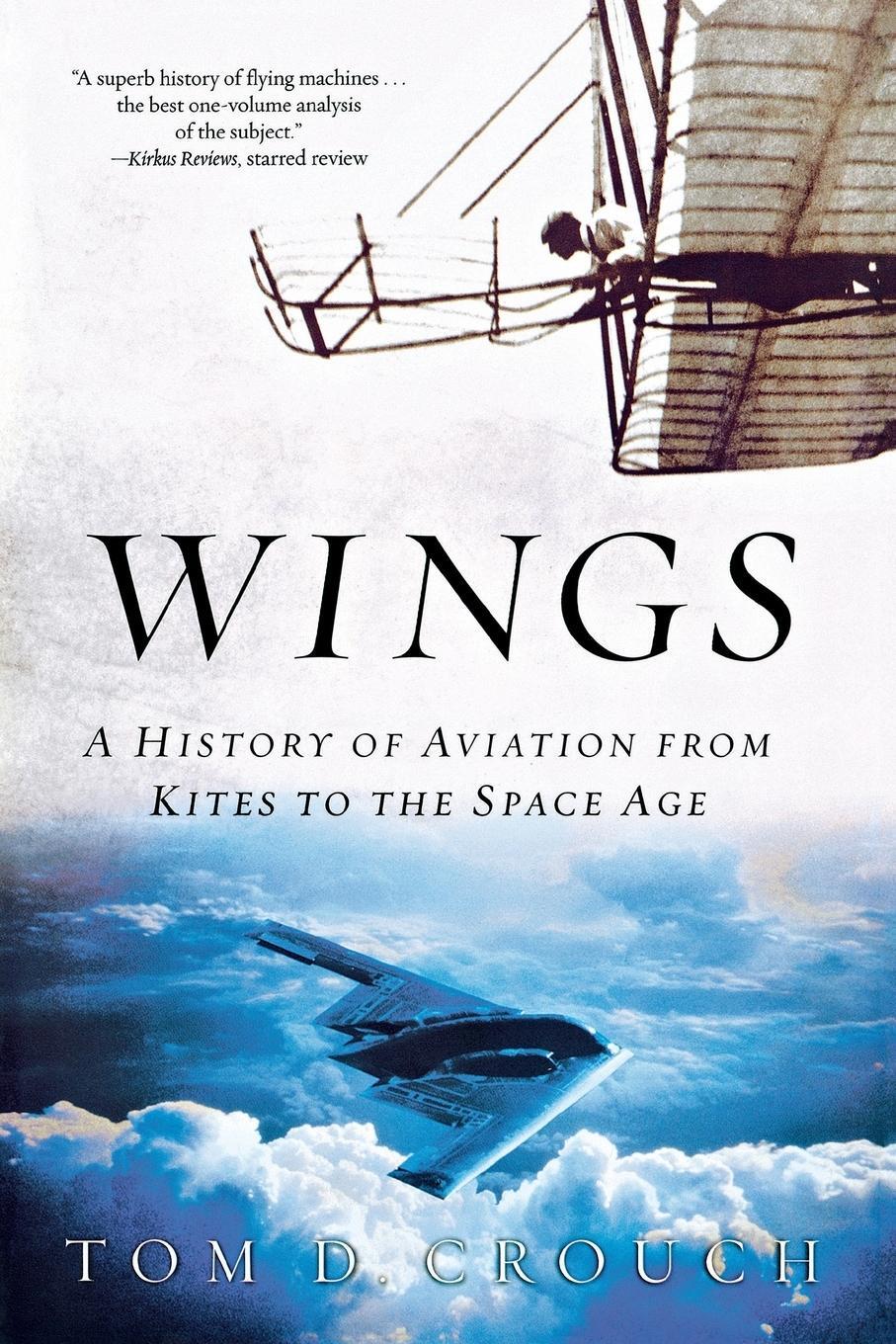 Cover: 9780393326208 | Wings | A History of Aviation from Kites to the Space Age | Crouch